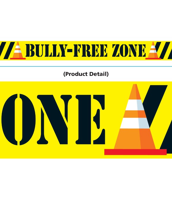 Bolder Border Bully Free Zone